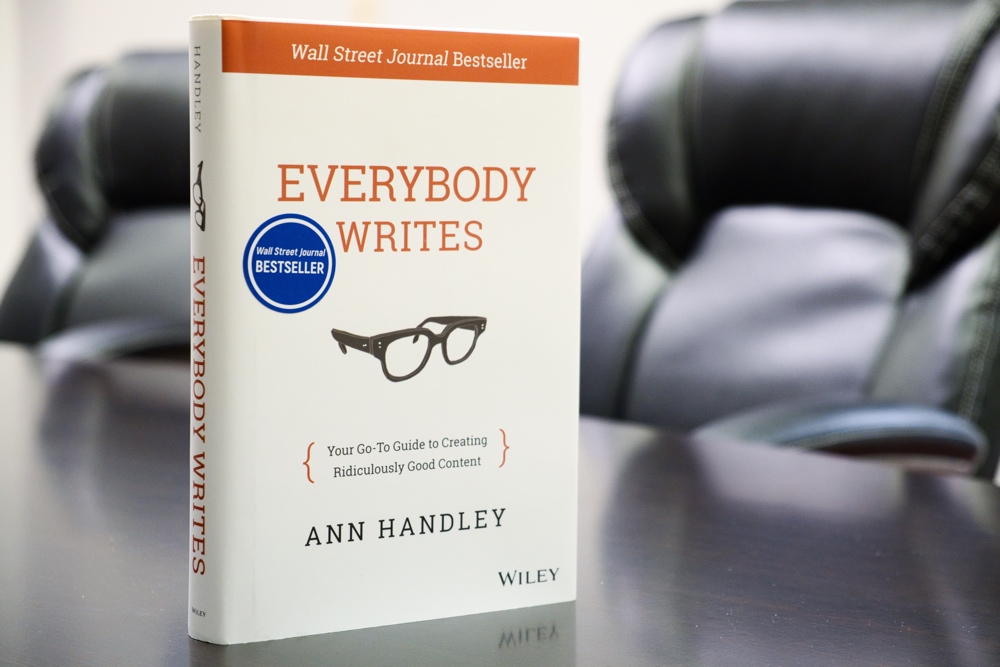 Everybody Writes: Your Go-to Guide to Creating Ridiculously Good Content Cover